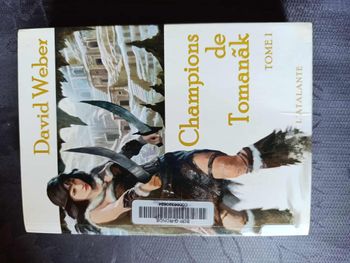 Champions de Tomanak, tome 1 de David Weber