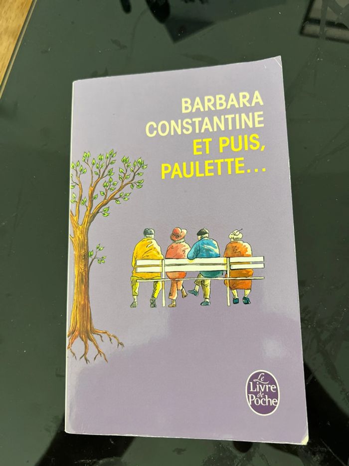 Et puis, Paulette. / Barbara Constantine