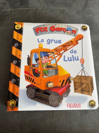 Livre bébé p’tit garçon la grue de lulu