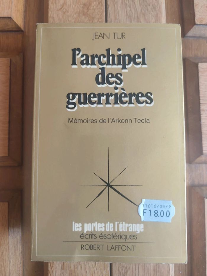 L'archipel des guerrières Jean Tur mémoires de l'arkonn tecla les portes de l'étrange 9782070417124