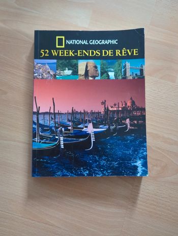 52 week-end incontournables à faire dans sa vie de National Geograhic