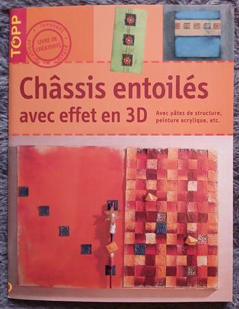 Neuf/Manuel Réalisation de tableaux sur châssis entoilés