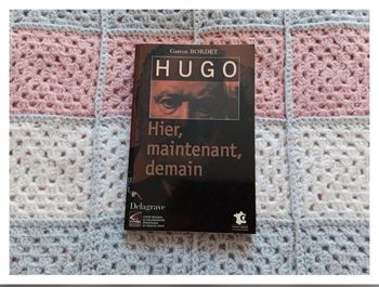 Livre Victor Hugo Hier maintenant demain