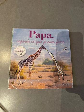 Livre / Album - Papa regarde ce que je sais faire ! Découvre-le sous les rabats - Mack - Clavis
