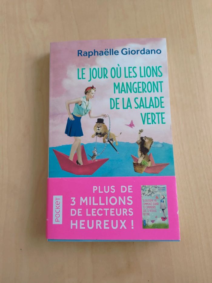 Raphaëlle Giordano - Le jour où les lions mangeront de la salade verte