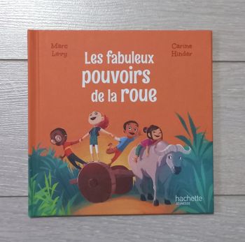 les fabuleux pouvoirs de la roue
