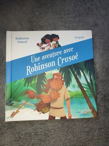 livre "Une aventure avec Robinson Crusoé"