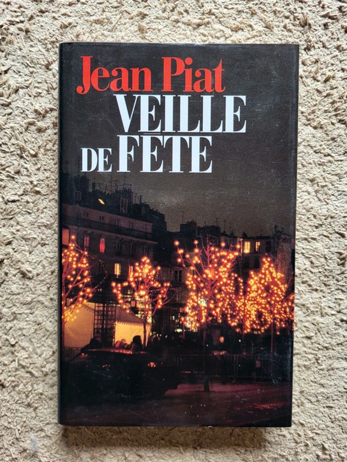 Livre relié "Veille de fête" de Jean Piat