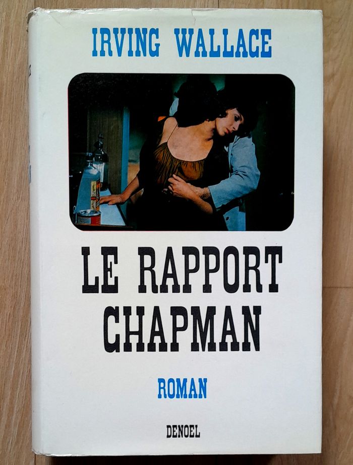 Irving Wallace - le rapport Chapman