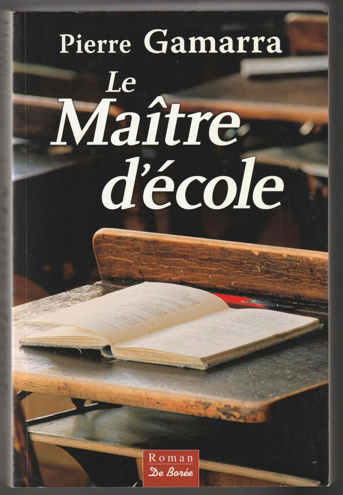 Pierre Gamarra, Le Maître d'école