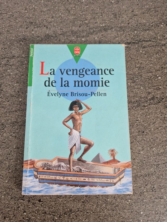 La Vengeance de la Momie - Évelyne Brisou-Pellen