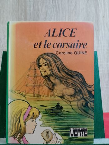 Alice et le Corsaire, 1982, bibliothèque verte