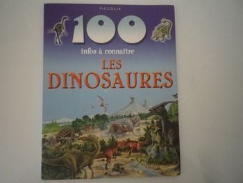 100 INFOS A CONNAITRE: LES DINOSAURES