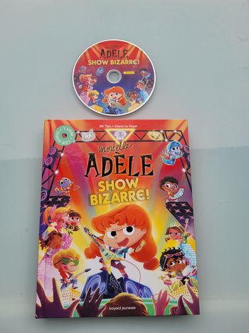 BD Mortelle Adèle, couverture rigide, gros format, Show Bizarre! Avec CD