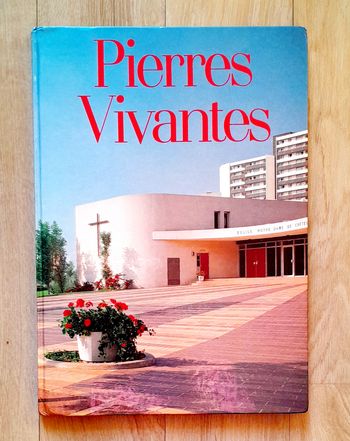 Pierres Vivantes recueil catholique de documents privilégiés de la foi