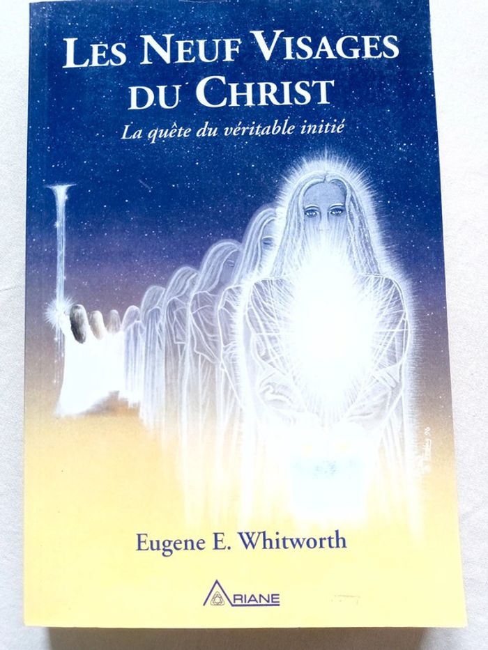 Les neuf visages du Christ - la quête du véritable initié - photo numéro 2