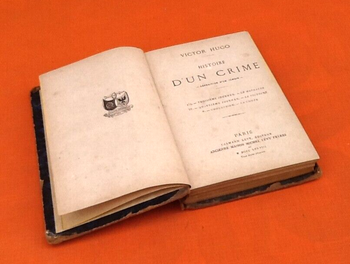 Victor Hugo   Histoire d'un crime  (1878)