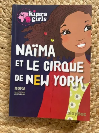 Livre Kinra Girls Naïma et le cirque de New York