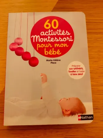 60 activités Montessori pour mon bébé