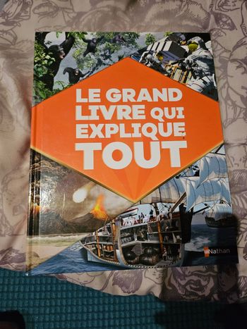 Le grand livre qui explique tout