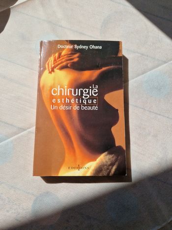 Livre "La chirurgie esthétique un désir de beauté "