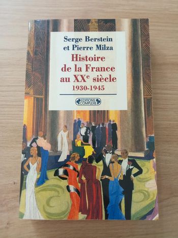 S. Bernstein / P. Milza 🫧 Histoire de la France au XXe siècle 1930-1945 Tome 2