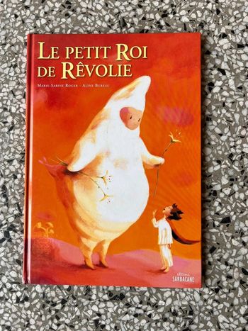 Livre enfant Le petit roi de revolie