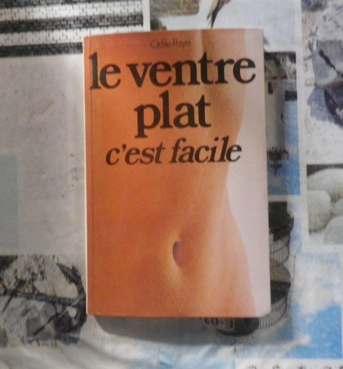 Le ventre plat c est facile par Odile Payri Ed. Albin Michel - photo numéro 1