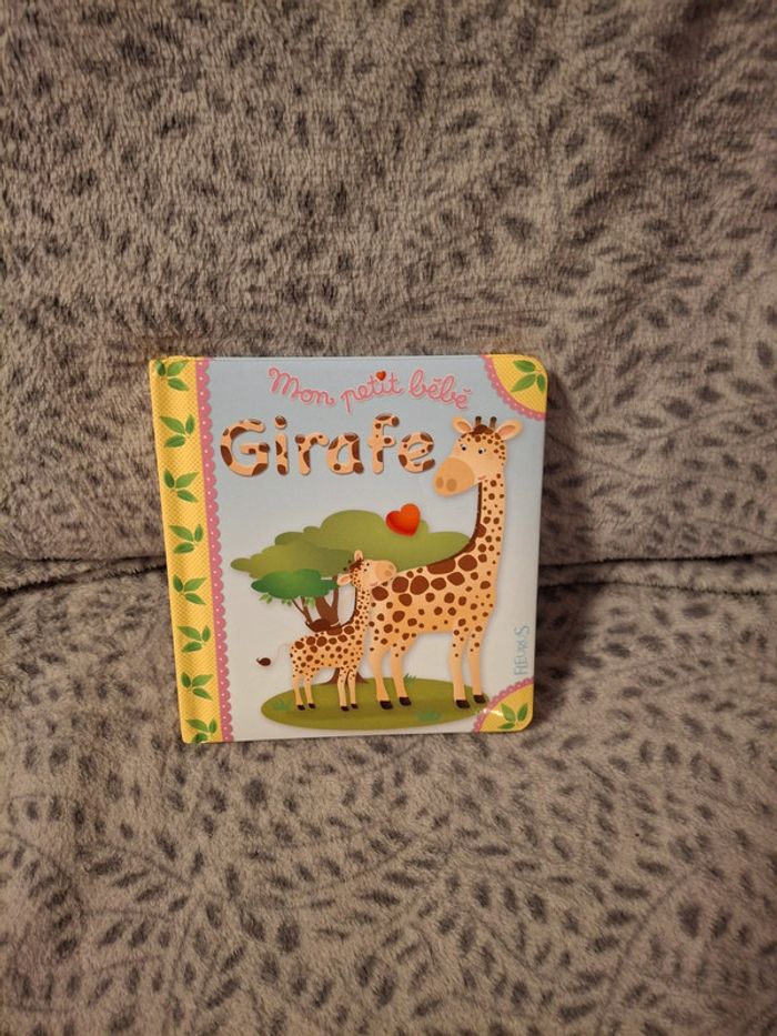 Livre mon petit bébé girafe