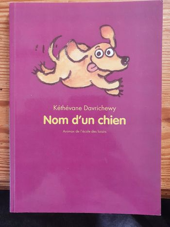 Nom d'un chien - Ecole des loisirs