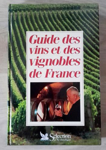 Guide des vins et des vignobles de France