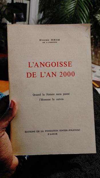 L'angoisse de l'an 2000 - quand la nature aura passé, l'homme la suivra par Heim roger