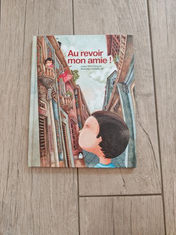 Livre enfant "au revoir mon amie!"