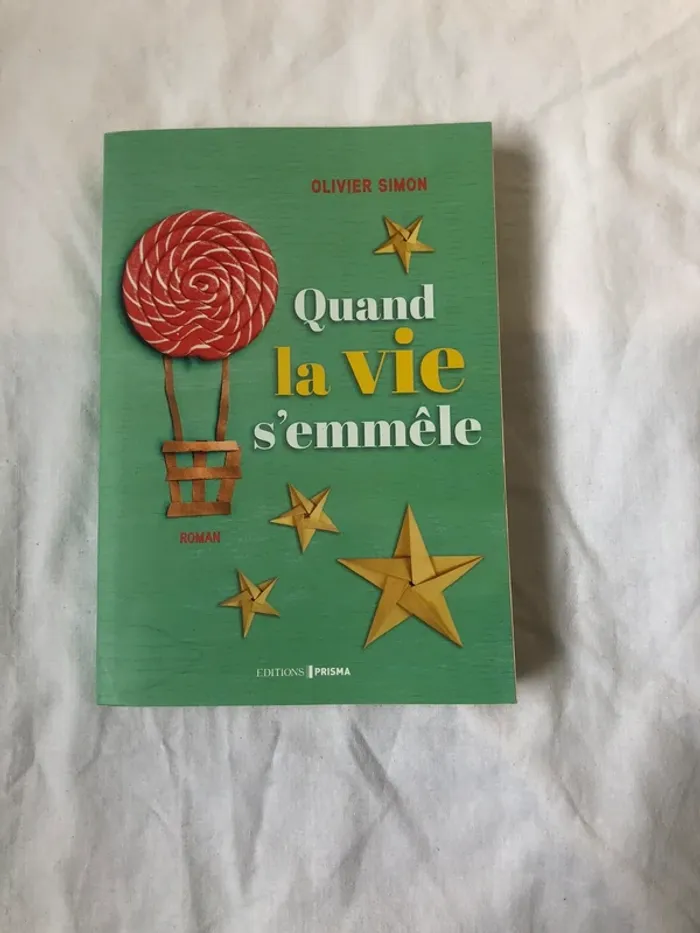 Quand la vie s’emmêle