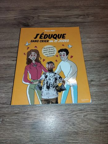 J'éduque sans crier en 21 jours