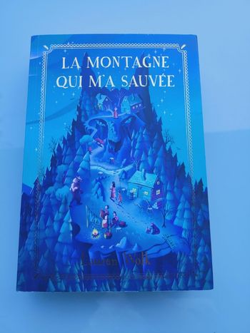 Roman L'école des loisirs : La Montagne qui m'a sauvée, 11-13 ans