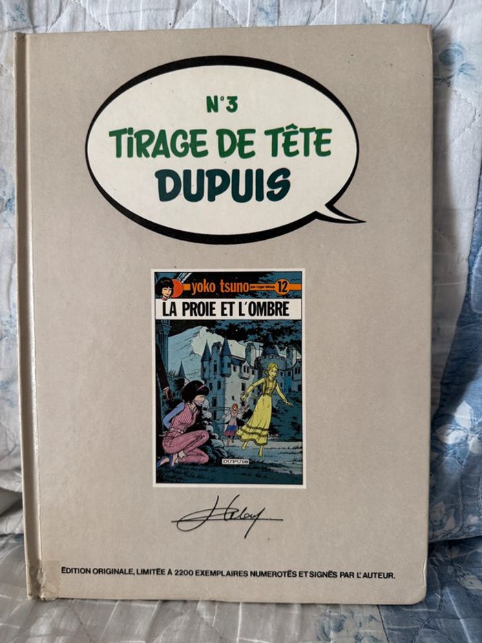 Yoko Tsuno - 12 La Proie et l’Ombre - Tirage de Tête 1982