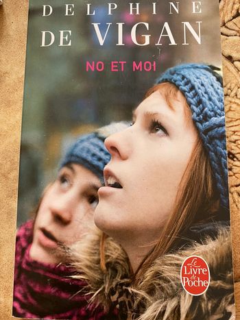 Livre Delphine De Vigan No et Moi