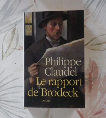 Le rapport de Brodeck de Philippe Claudel Ed. France Loisirs