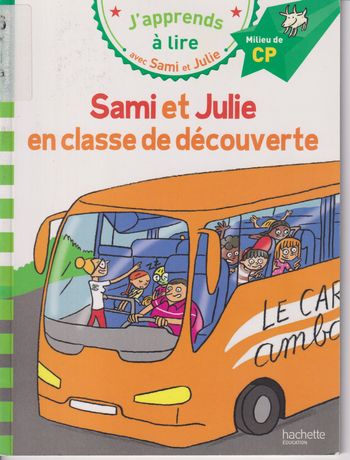 Sami et Julie en classe de découverte - Milieu de CP 