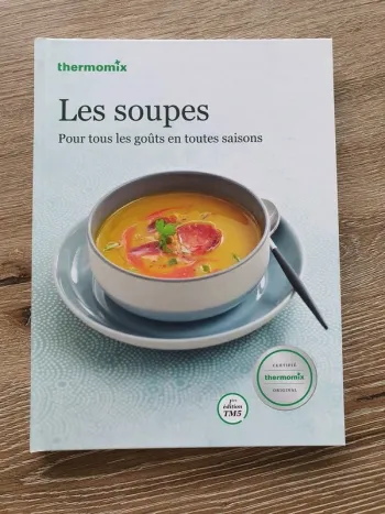 Livre de recettes pour Thermomix Les Soupes