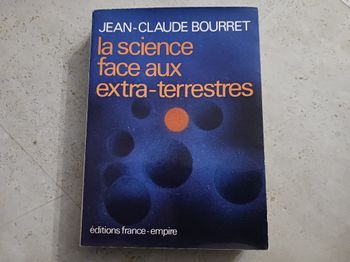 Livre Le science face aux extra terrestres Jean Claude Bourret