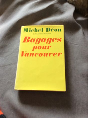 #bagages pour Vancouver Michel Déon