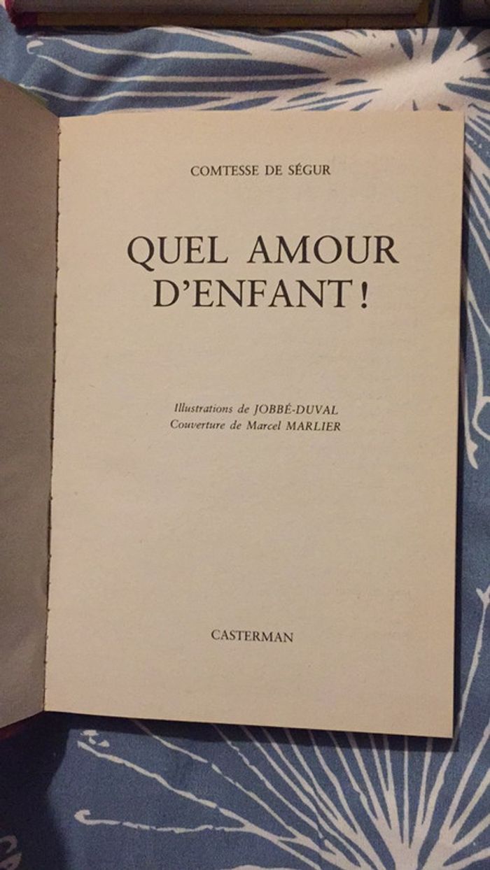 Quel amour d’enfant ! Comtesse de Ségur Casterman - photo numéro 3