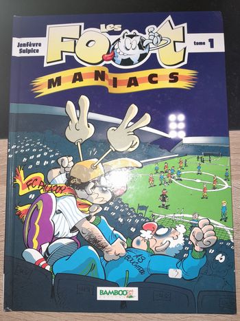 BD les foot maniacs tome 1