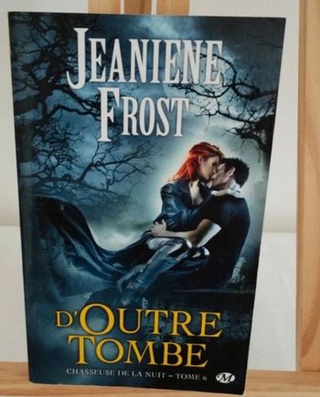 Chasseuse de la nuit tome 6 Jeaniene Frost