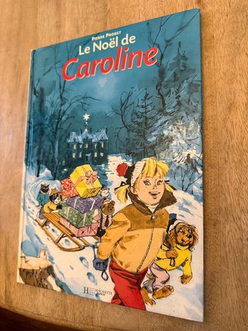 Livre Le Noël de Caroline vintage bd album Pierre Probst Hachette
