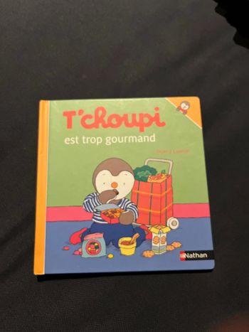 Livre pour enfants tchoupi est trop gourmand