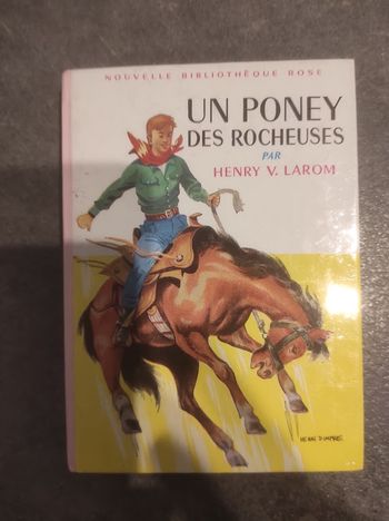 Un poney des Rocheuses Henry V. Larom Bibliothèque Rose cartonnée 1964 