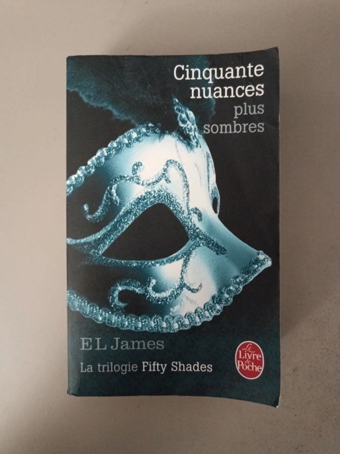 EL James 50 nuances plus sombres. La trilogie Fifty Shades